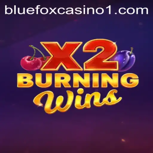 Exploring the Thrills of BurningWinsX2: A Comprehensive Guide